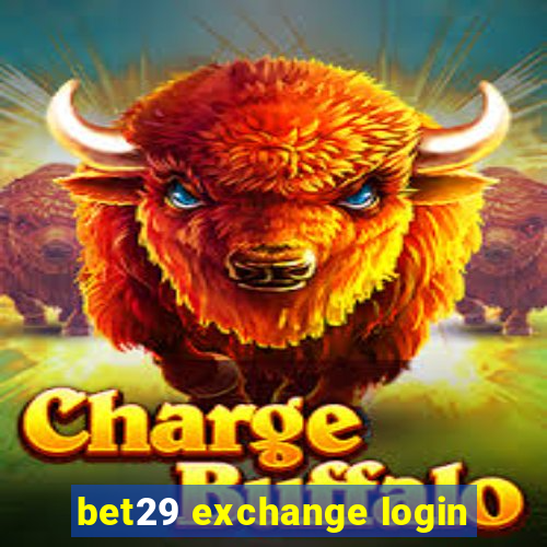 bet29 exchange login